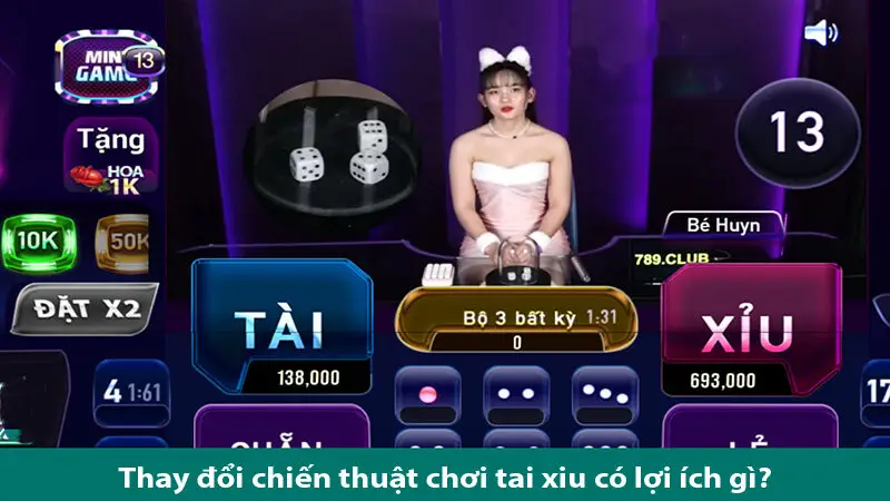 Điều chỉnh chiến lược cược tài xỉu sẽ giúp bạn bất bại trên mọi ván cược